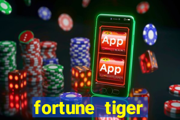 fortune tiger gratis teste